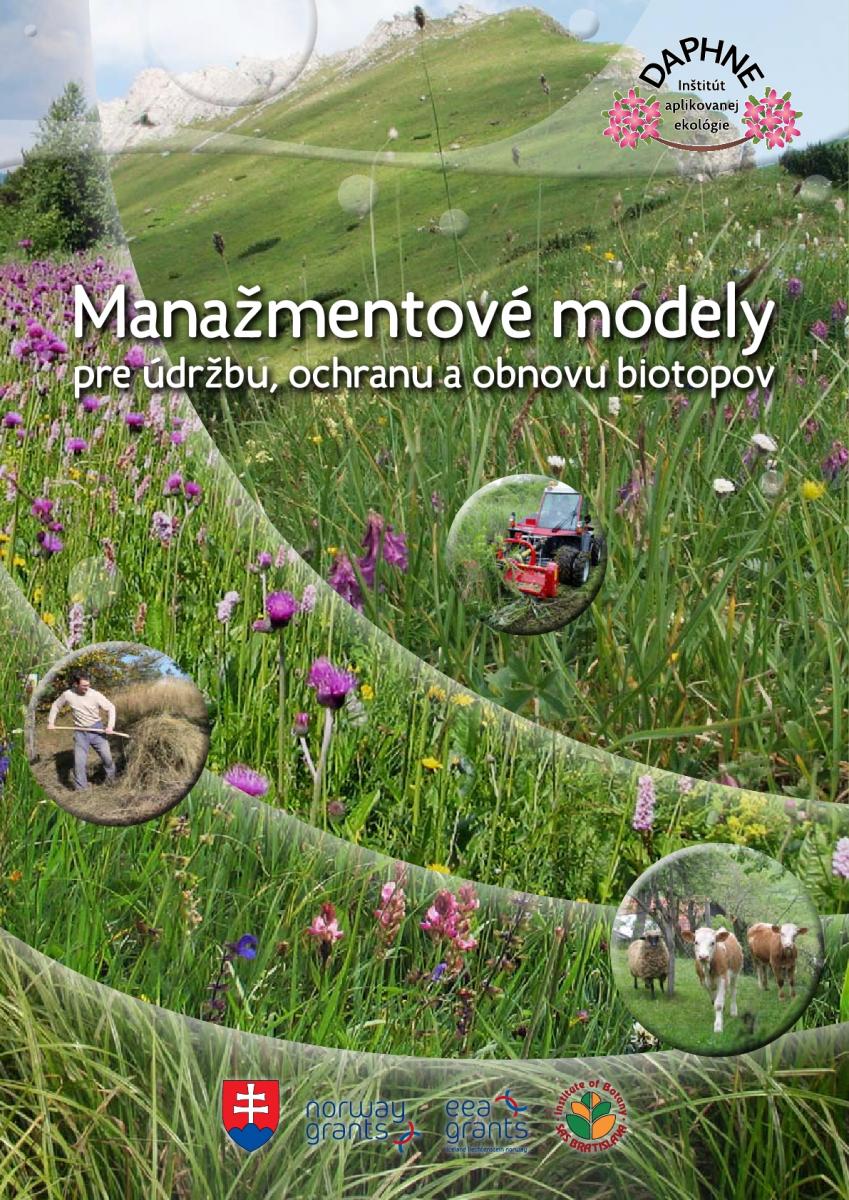 Manažmentové modely pre údržbu, ochranu a obnovu biotopov