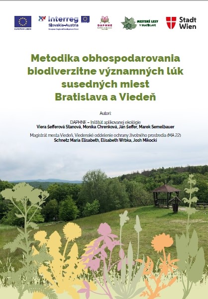 Metodika obhospodarovania biodiverzitne významných lúk susedných miest Bratislava a Viedeň